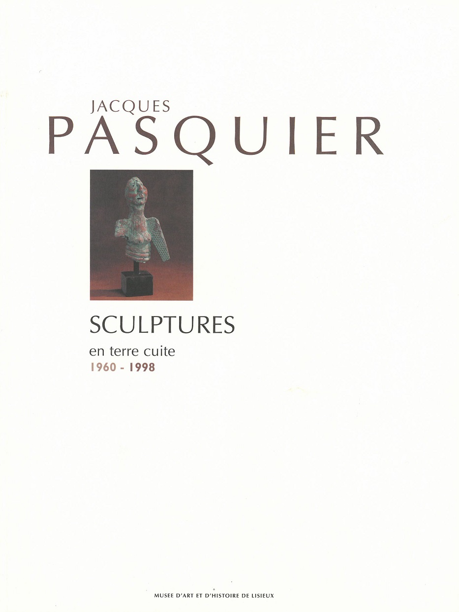 Jacques PASQUIER, SCULPTURES en terre cuite 1960-1998