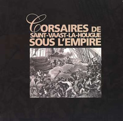 Corsaires de Saint-Vaast-La-Hougue sous l'Empire