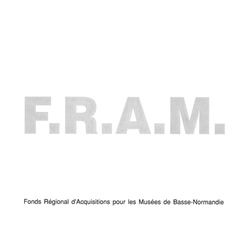 Fonds Régional d'Acquisition pour les musées de Basse-Normandie