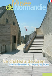 Le château de Caen, une forteresse à travers les âges