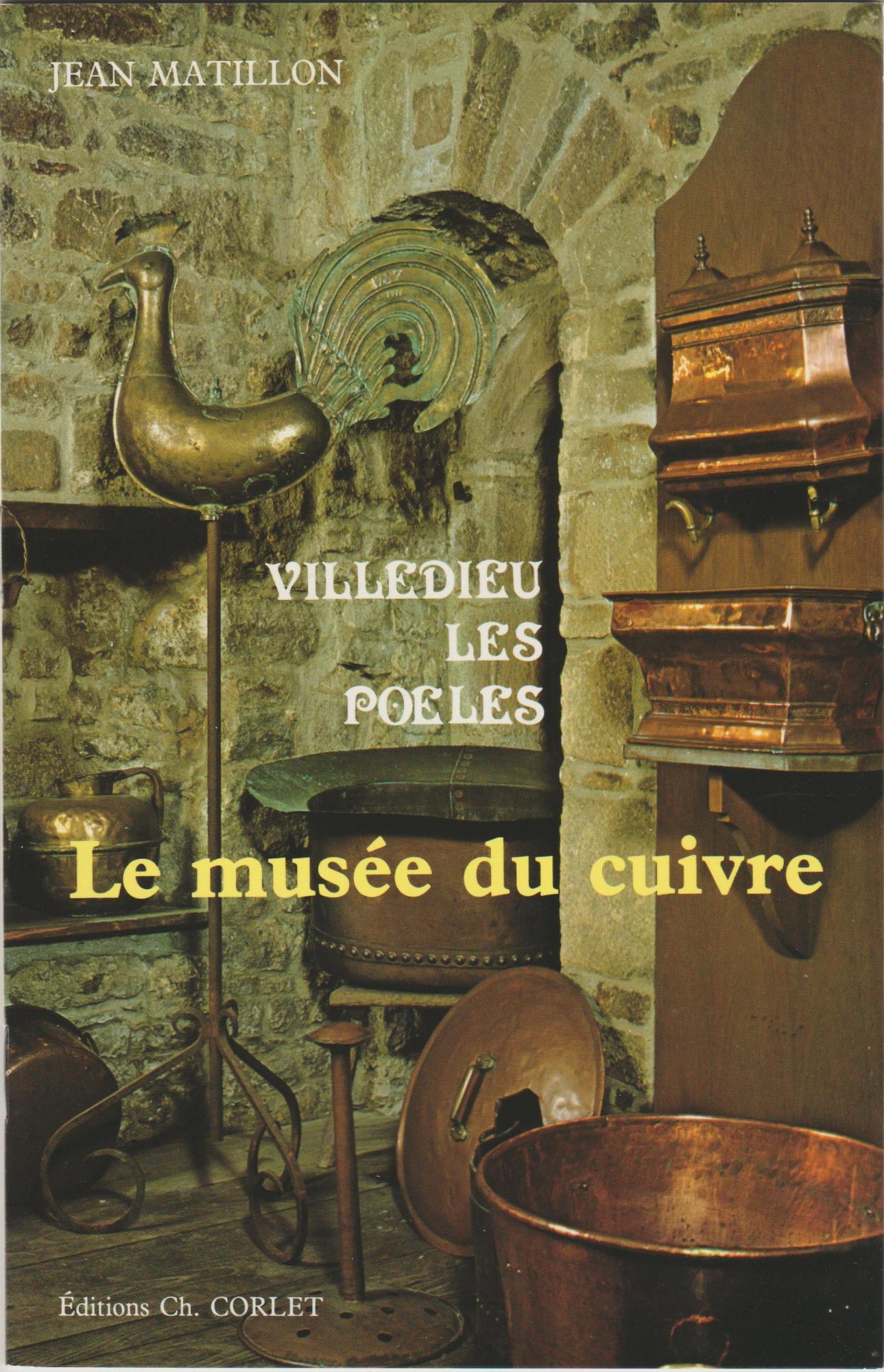 le musée du Cuivre Villedieu-Les-Poêles