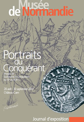Portraits du conquérant - Images de Guillaume Le Conquérant du XIe au XXIe siècle