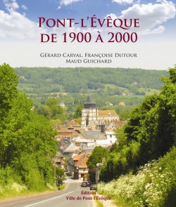 Pont-l'Évêque de 1900 à 2000