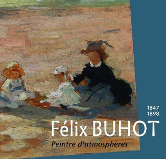 Félix Buhot (1847-1898), peintre d'atmosphères