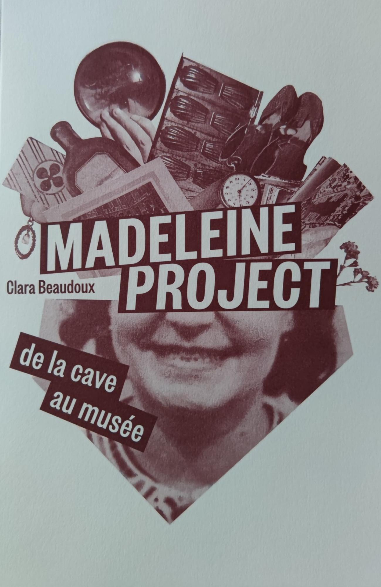 Madeleine Project : De la Cave au Musée
