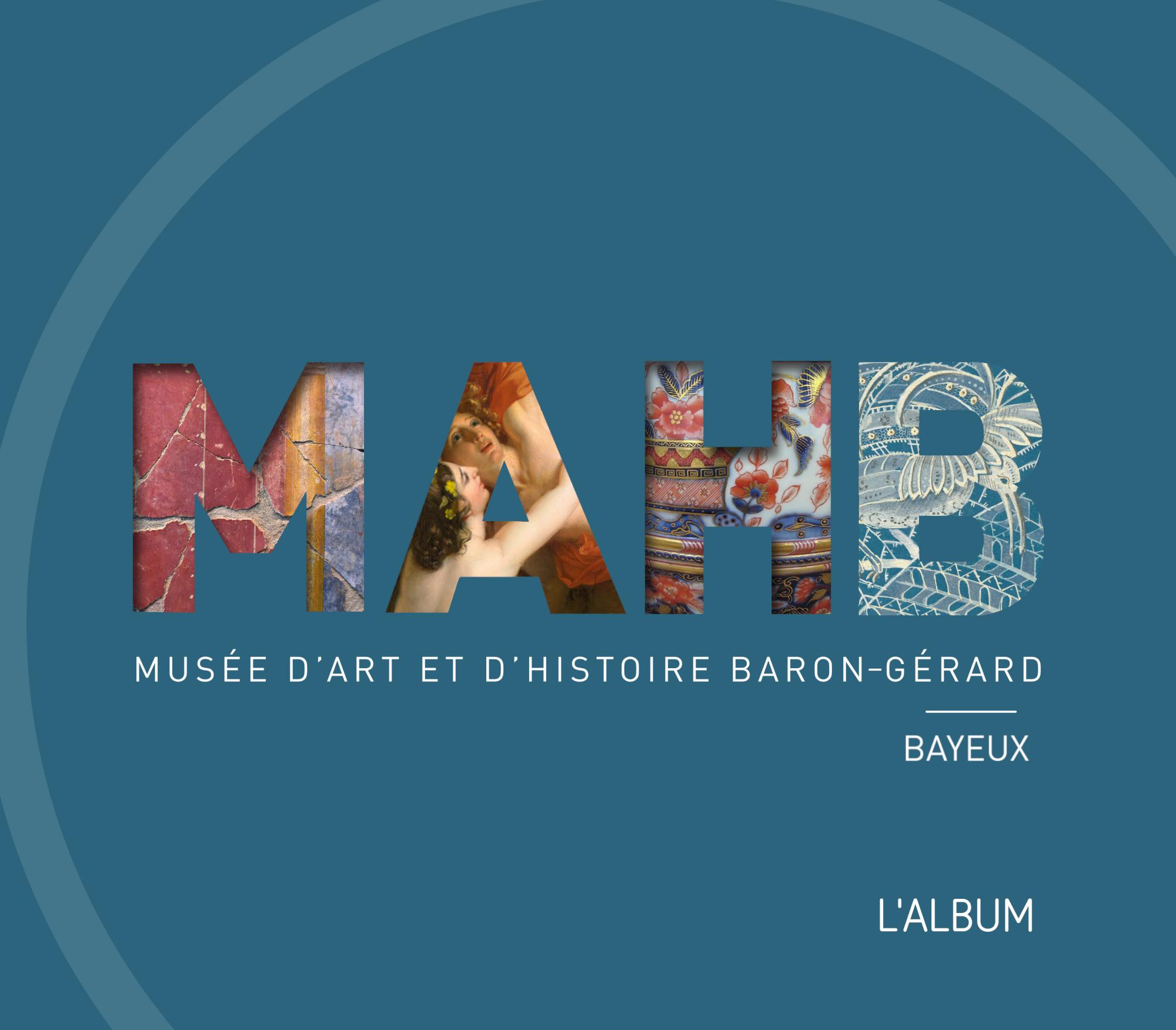 L'album du Musée d'art et d'histoire Baron-Gérard