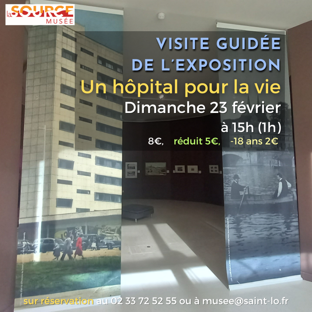 visite guidée de l'expo "Un hôpital pour la vie"