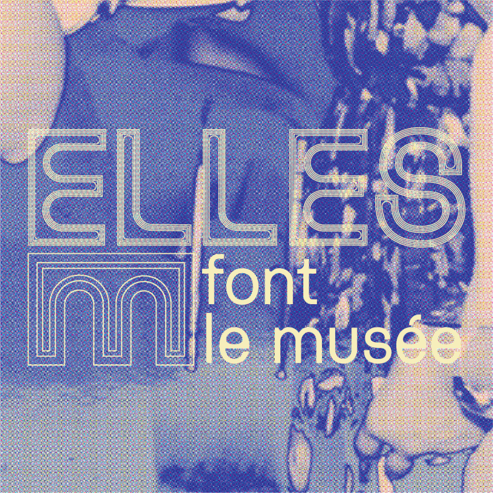 Elles font le musée