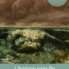 L'horizon sans fin : de la Renaissance à nos jours
