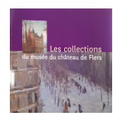 Les collections du musée du château de Flers