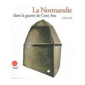 La Normandie dans la guerre de Cent Ans