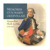 Mémoires d'un marin granvillais - Georges-René Pléville Le Pelley (1726-1805)