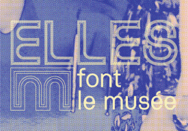 Elles font le musée