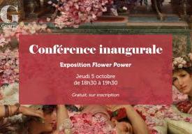 Gratuit – Conférence inaugurale : Exposition « Flower Power »