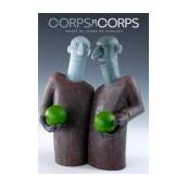 CORPS A CORPS - Représentation du corps dans les arts verriers