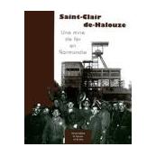 Saint-Clair de Halouze, une mine de fer en Normandie