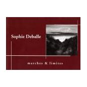 Sophie Deballe - Marches et Limites