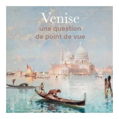 Venise, une question de point de vue